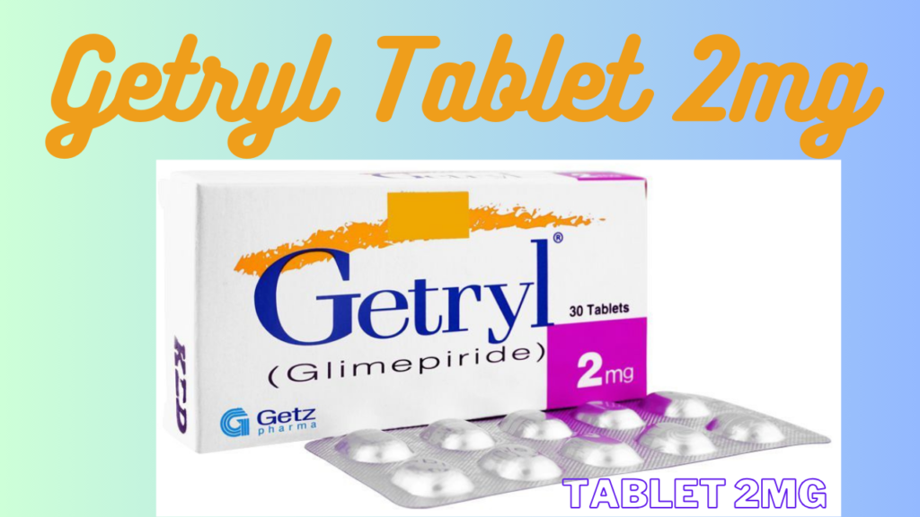 Getryl Tablet 2mg