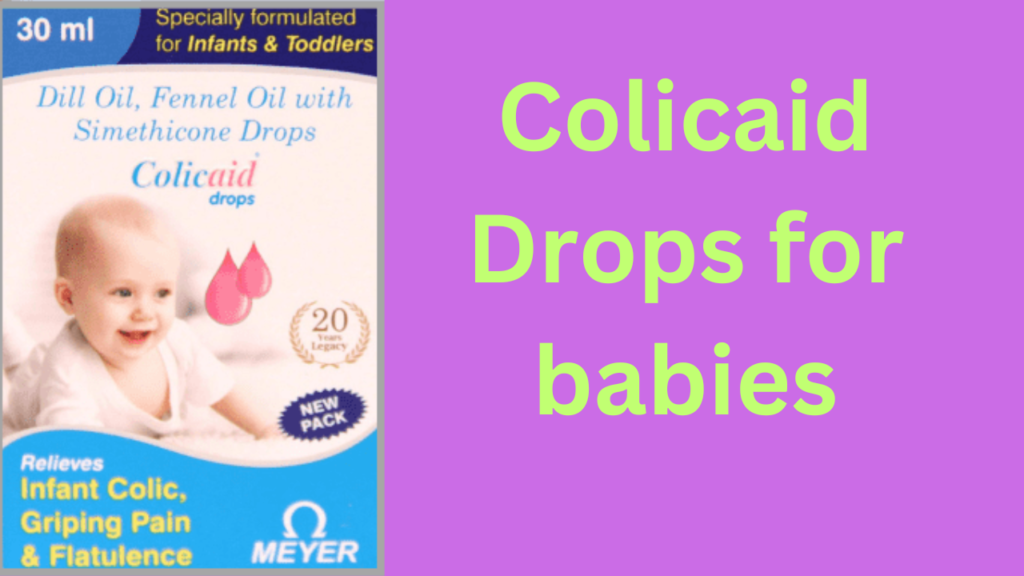 Colicaid Drops for babies